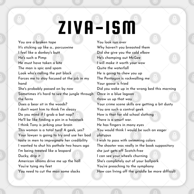 Ziva-ism Magnet by ShopgirlNY